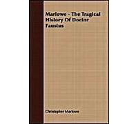 Marlowe - The Tragical History Of Doctor Faustus