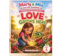 Marly & Mia and the cousins: GROWING THE FRUIT OF THE SPIRIT LOVE GROWS HERE: LOVE GROWS HERE