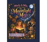 Marly & Mia and the cousins : The Moonlight Map: The Moonlight Map