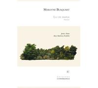 Marlyne Blaquart - La Vie simple Peintures - Marlyne Blaquart - Conference - broché - Essai