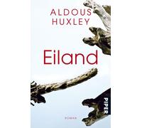 Marlys Herlitschka Aldous Huxley Eiland: Roman (Poche)