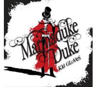 Marmaduke Duke - Kid Gloves [Import]