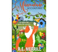 Marmalade scompare: Un giallo del gatto del carcere