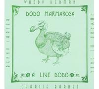 Marmarosa, Dodo - A Live Dodo