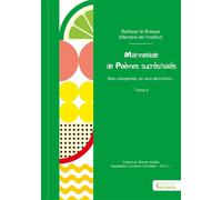 Marmelade de Poèmes sucrés/salés - Tome 2 Bien charpentés, en vers demi-litron... - Baltasar Le Braque - Societe des Ecrivains - broché - Poésie