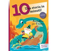 Marmellata per il mostro. Una storia in 10 minuti! Ediz. a colori