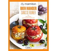 MARMITON - Bien manger sans se ruiner - Nouvelle édition