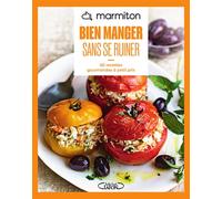MARMITON - Bien manger sans se ruiner - Nouvelle édition - Marmiton - Michel Lafon - broché - Guide