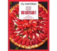 MARMITON - C'est du gâteau ! - Nouvelle Marmiton (Auteur)