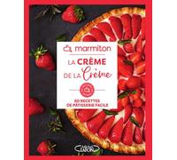 Marmiton - La crème de la crème - Marmiton - Michel Lafon - broché - Guide
