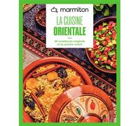 MARMITON - La Cuisine orientale - Nouvelle édition - Marmiton - Michel Lafon - broché - Guide