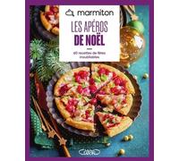 Marmiton - Les apéros de Noël - 60 recettes de fêtes inoubliables - Nouvelle Edition 2025