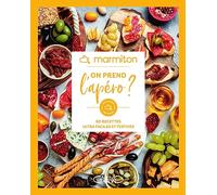 Marmiton - On prend l'apéro ? - 60 recettes ultra faciles et festives