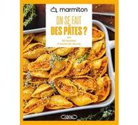 MARMITON - On se fait des pâtes ? - Nouvelle édition Marmiton (Auteur)