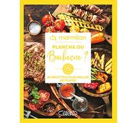 Marmiton - Plancha ou barbecue ? - 60 recettes pour griller de plaisir