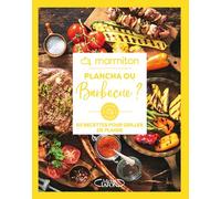 Marmiton - Plancha ou barbecue ? - 60 recettes pour griller de plaisir - Marmiton - Michel Lafon - broché - Guide
