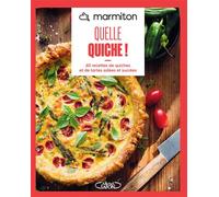 MARMITON - Quelle quiche ! - Nouvelle édition - Marmiton - Michel Lafon - broché - Guide
