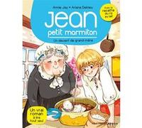 Marmiton t8 un dessert de grand-mere Annie Jay (Auteur), Ariane Delrieu (Illustration)