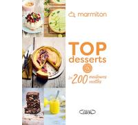 Marmiton - Top Desserts - Les 200 meilleures recettes
