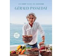 Marmiton - Un chef dans ma cuisine - Gérald Passedat