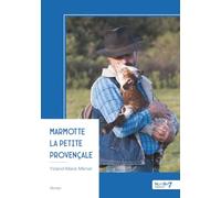 Marmotte la petite provençale