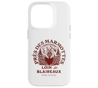 Marmottes Loin des Blaireaux Humour Montagne Nature Trail Coque pour iPhone 14 Pro