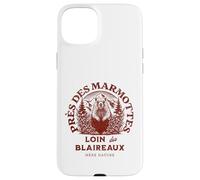 Marmottes Loin des Blaireaux Humour Montagne Nature Trail Coque pour iPhone 15 Plus