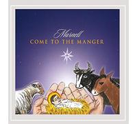 Marnell - Come to The Manger