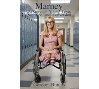 Marney: A Story of Young Love, Sacrifice, and Conversion