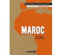 Maroc 2019 - Yousra Abourabi - De Boeck Supérieur - broché - Essai