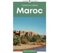 Maroc Guide Coups de coeur - Collectif - Gallimard Loisirs - broché - Guide