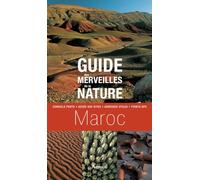 Maroc: conseils photo, accès aux sites, adresses utiles, point GPS