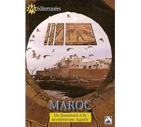 Le Maroc - De Essaouira la mystérieuse à Agadir
