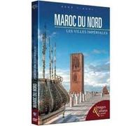 Maroc du nord : Les villes impériales