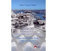 Maroc emergence et developpement global - Henri-Louis Védie - Eska - broché - Etude