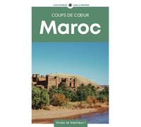 Maroc: Guide Coups de coeur