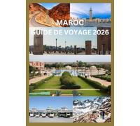 MAROC GUIDE DE VOYAGE 2026