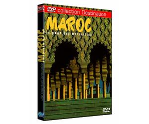 Maroc - Le pays des merveilles