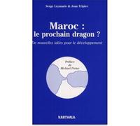 Maroc : le prochain dragon - Serge Leymarie - Karthala - broché - Livre