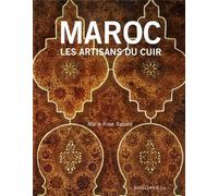 Maroc - Les Artisans Du Cuir