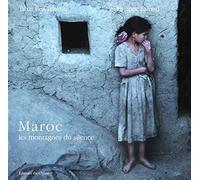Maroc: Les montagnes du silence
