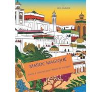MAROC MAGIQUE: Livres à colorier pour 'Rêver de voyages'