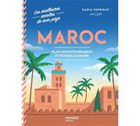 Maroc: Plats incontournables et voyage culinaire