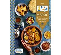 Maroc toutes les bases de la cuisine marocaine: Toutes les bases de la cuisine marocaine