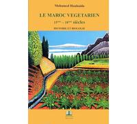 Maroc Vegetarien 15eme - 18eme Siecles