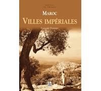 Maroc, Villes Impériales