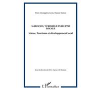 Marocco, Turismo e sviluppo locale Maroc, Tourisme et développement local - Hassan Ramou - L'harmattan - broché - Etude