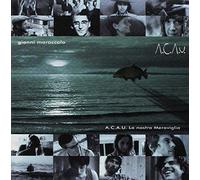 Maroccolo, Gianni - A.C.a.U. La Nostra Meravi [Import]