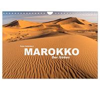 Marokko - Der Süden (Wandkalender 2026 DIN A4 quer), CALVENDO Monatskalender: Der faszinierende Süden Marokkos in einem farbenfrohen Kalender vom Reisefotografen Peter Schickert.