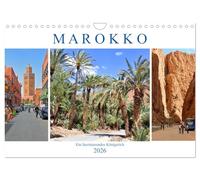 MAROKKO, ein faszinierendes Königreich (Wandkalender 2026 DIN A4 quer), CALVENDO Monatskalender: Ein Land mit traumhaften Landschaften und einer großen Geschichte